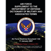 Air Force Supplement to the Department of Defense Dictionary of Military and Associated Terms - Paperback