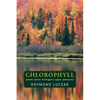 Chlorophyll: Poems about Michigan's Upper Peninsula - Paperback