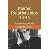 Karmic Relationships 33-35: Parisian Interlude - Paperback