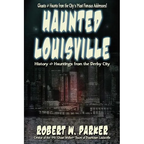 Haunted Louisville - Paperback