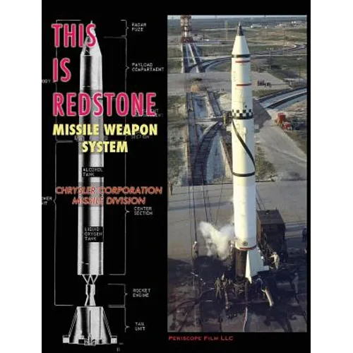 This is Redstone Missile Weapon System - Hardcover