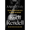 A Spot of Folly: Ten and a Quarter New Tales of Murder and Mayhem - Paperback