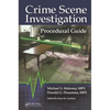 Crime Scene Investigation Procedural Guide - Spiral