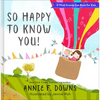 So Happy to Know You! - Hardcover