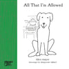 All That I'm Allowed - Paperback