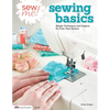 Sew Me! Sewing Basics: Simple Techniques and Projects for First-Time Sewers - Paperback