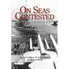 On Seas Contested: The Seven Great Navies of the Second World War - Paperback