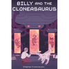 Billy and the Cloneasaurus - Paperback