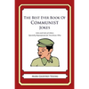 The Best Ever Book of Communist Jokes: Lots and Lots of Jokes Specially Repurposed for You-Know-Who - Paperback