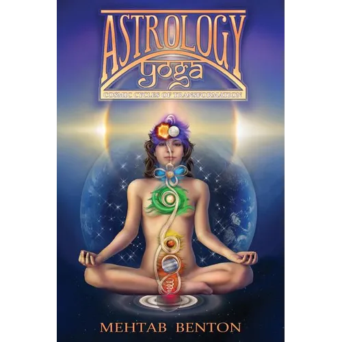 Astrology Yoga: Cosmic Cycles of Transformation - Paperback