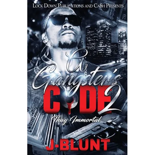 A Gangster's Code 2: Thug Immortal - Paperback