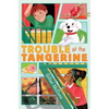 Trouble at the Tangerine - Hardcover