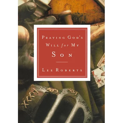 The Praying God's Will for My Son - Paperback