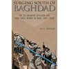 Surging South of Baghdad: The 3D Infantry Division and Task Force Marne in Iraq, 2007-2008 - Hardcover