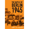 The Battle of Berlin 1945 - Paperback