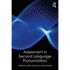 Assessment in Second Language Pronunciation - Paperback