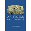 Aristotle on Life and Death - Paperback