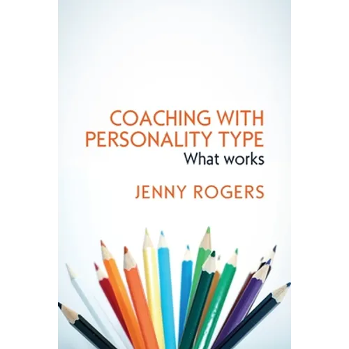 Coaching with Personality Type - Paperback