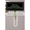 Effective Interpreting: Medical Terminology: Essential English-Spanish MEDICAL Terms - Paperback