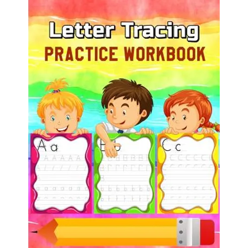 Letter Tracing Practice Workbook: Alphabet Animals, Trace Letters Of The Alphabet And Words Plus Trace Shapes And Patterns Workbook (Jumbo Size) - Paperback