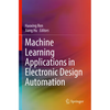 Machine Learning Applications in Electronic Design Automation - Paperback
