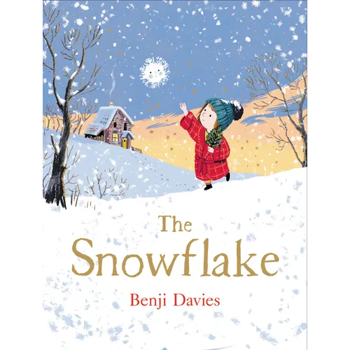 The Snowflake: A Christmas Holiday Book for Kids - Hardcover