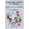 Throwing Sticks at Recess - Paperback