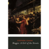 Maggie: A Girl of the Streets - Paperback