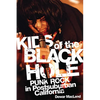 Kids of the Black Hole: Punk Rock in Postsuburban California - Paperback