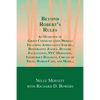 Beyond Robert's Rules: An Overview of Group Communication Models Including Appreciative Inquiry, Restorative Justice, Dynamic Facilitation, N - Paperback