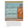 How To Determine What God Gives and Never Gives Study Guide - Paperback