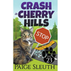 Crash in Cherry Hills - Paperback