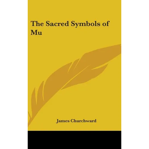 The Sacred Symbols of Mu - Hardcover