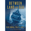 Between Land and Sea: A Cold Warrior's Log - Paperback