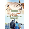 Old Testament Stories for New Testament Strength - Paperback