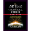 The End Times in Chronological Order Workbook: A Complete Study Guide to Understanding Bible Prophecy - Paperback