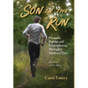 Son on the Run: Through a Mother's Eyes - Hardcover