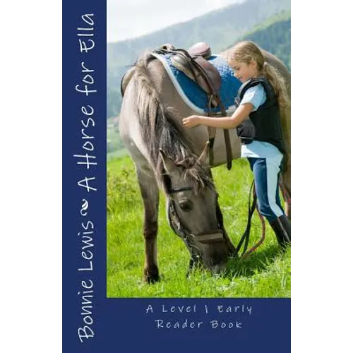 A Horse for Ella (A Level 1 Early Reader Book) - Paperback