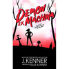 Demon Ex Machina: Tales of a Demon Hunting Soccer Mom - Paperback