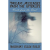 Dream Messages fom the Afterlife: Visits from the Dead - Paperback