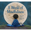 A World of Mindfulness - Hardcover