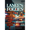 Lance's Follies - Paperback