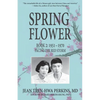 Spring Flower Book 2: Facing the Red Storm - Paperback