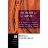 The Heart of the Gospel: A. B. Simpson, the Fourfold Gospel, and Late Nineteenth-Century Evangelical Theology - Hardcover