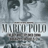 Marco Polo: The Boy Who Explored China Biography for Kids 9-12 Children's Historical Biographies - Paperback