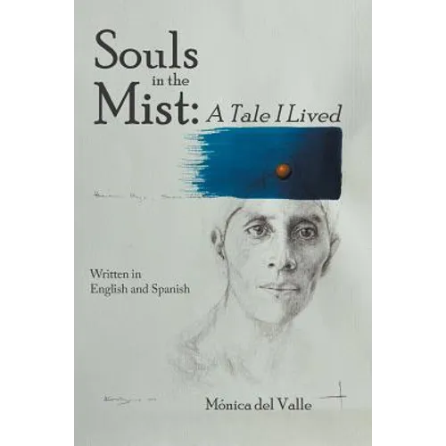 Souls in the Mist: A Tale I Lived - Paperback
