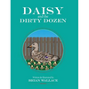 Daisy and the Dirty Dozen - Hardcover