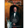 Confessions of an Illuminati Volume 5: The Decline of the West and the Rise of Satanism in our Society - Paperback