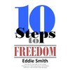 10 Steps to Freedom: Are You Saved, but Not Free? - Paperback