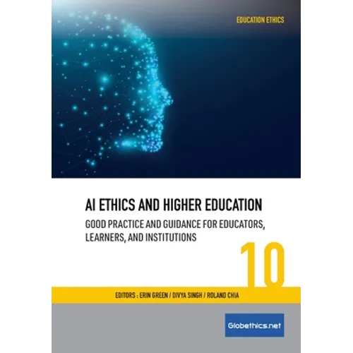 AI Ethics and Higher Education: Good Practice and Guidance for Educators, Learners, and Institutions - Paperback
